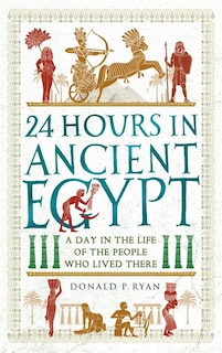 Couverture_24 Hours In Ancient Egypt