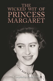 Front cover_The Wicked Wit of Princess Margaret