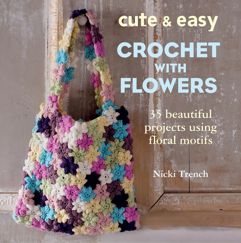 Couverture_Cute & Easy Crochet With Flowers