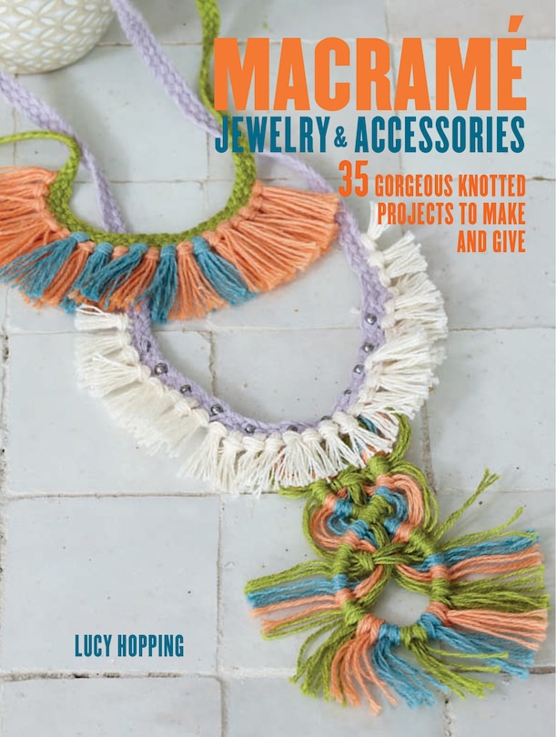 Front cover_Macrame Jewelry and Accessories