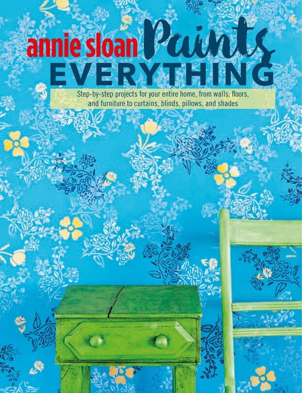 Couverture_Annie Sloan Paints Everything