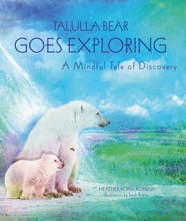 Couverture_Talulla Bear Goes Exploring