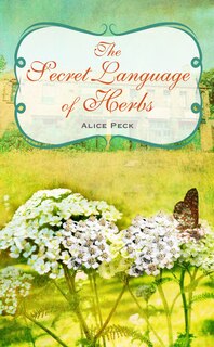 Couverture_The Secret Language Of Herbs