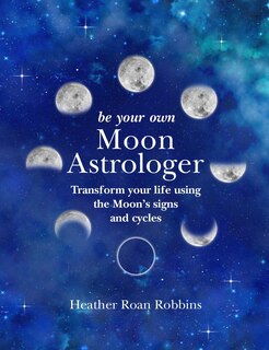 Couverture_Be Your Own Moon Astrologer