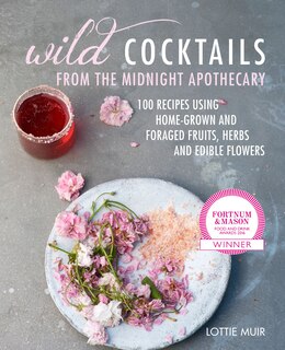Front cover_Wild Cocktails From The Midnight Apothecary