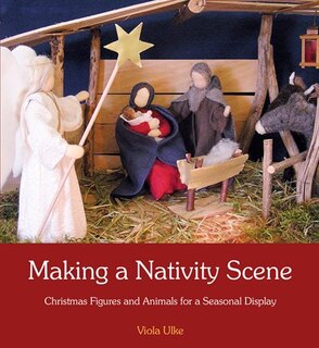 Front cover_Making A Nativity Scene