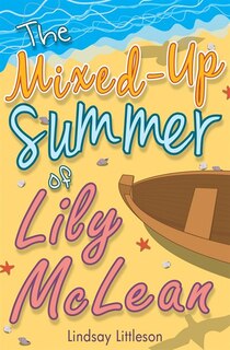 Front cover_The Mixed-up Summer Of Lily Mclean