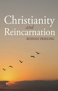 Front cover_Christianity And Reincarnation