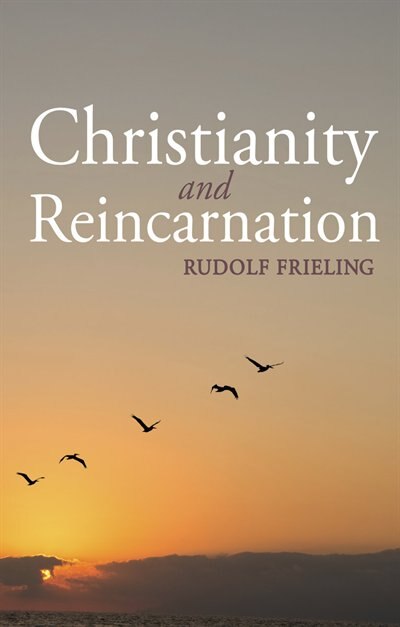 Front cover_Christianity And Reincarnation