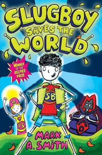 Front cover_Slugboy Saves The World