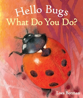 Couverture_Hello Bugs, What Do You Do?