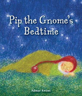 Couverture_Pip The Gnome's Bedtime