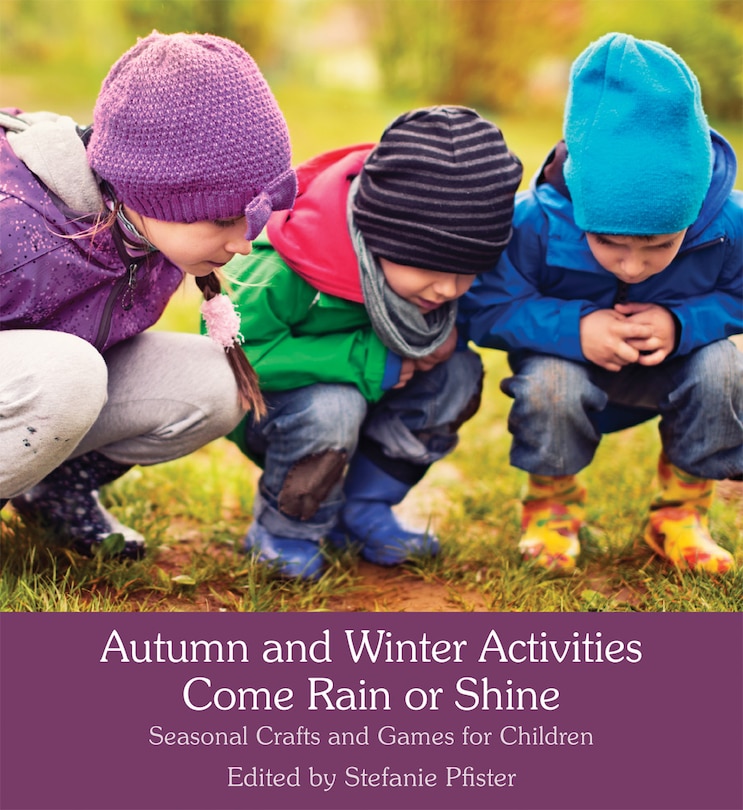 Front cover_Autumn And Winter Activities Come Rain Or Shine