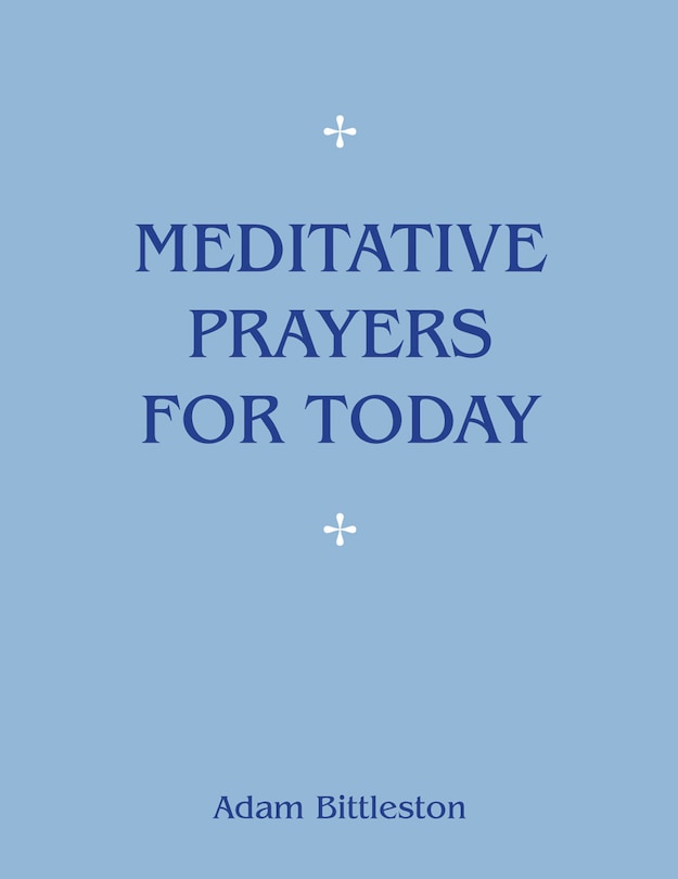 Front cover_Meditative Prayers For Today