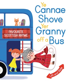 Front cover_Ye Cannae Shove Yer Granny Off A Bus