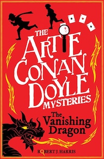 Couverture_Artie Conan Doyle And The Vanishing Dragon
