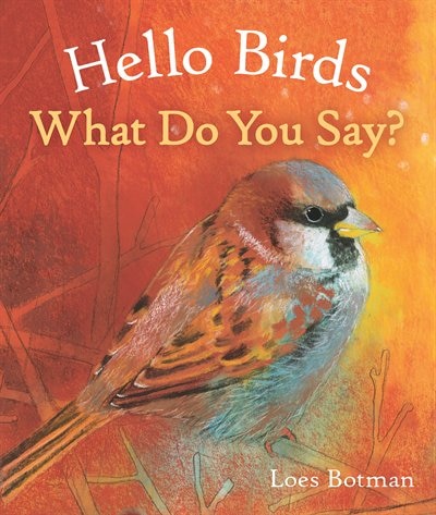 Couverture_Hello Birds, What Do You Say?