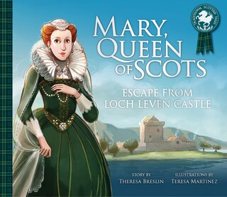 Front cover_Mary, Queen Of Scots: Escape From Lochleven Castle