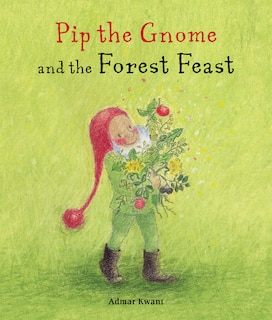 Couverture_Pip The Gnome And The Forest Feast