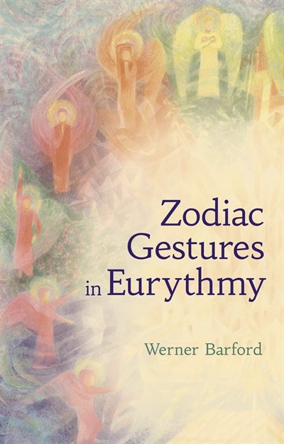 Front cover_The Zodiac Gestures In Eurythmy