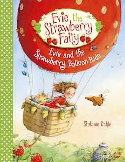Front cover_Evie And The Strawberry Balloon Ride