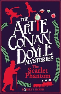 Front cover_Artie Conan Doyle And The Scarlet Phantom