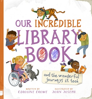 Couverture_Our Incredible Library Book (and the wonderful journeys it took)
