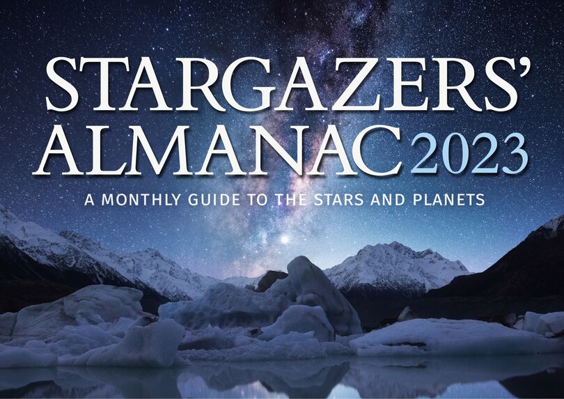 Couverture_Stargazers' Almanac: A Monthly Guide To The Stars And Planets 2023