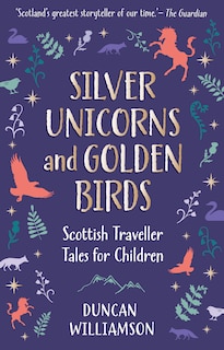 Couverture_Silver Unicorns and Golden Birds