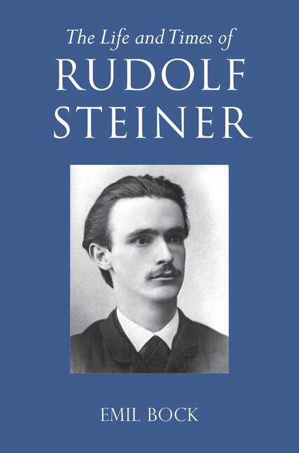 Front cover_The Life and Times of Rudolf Steiner