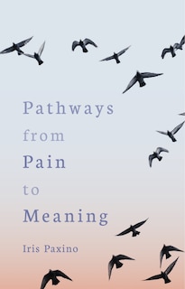 Couverture_Pathways from Pain to Meaning