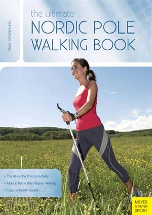 Couverture_The Ultimate Nordic Pole Walking Book