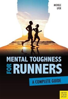 Front cover_Mental Toughness For Runners