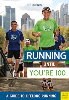 Front cover_Running Until You're 100