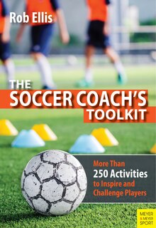 Front cover_The Soccer Coach's Toolkit