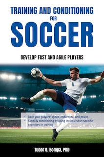 Front cover_Training and Conditioning for Soccer