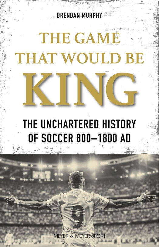 Front cover_The Game That Would Be King