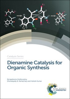 Front cover_Dienamine Catalysis For Organic Synthesis