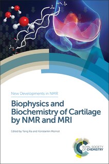 Front cover_Biophysics And Biochemistry Of Cartilage By Nmr And Mri