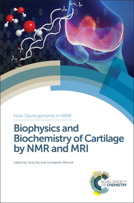 Front cover_Biophysics And Biochemistry Of Cartilage By Nmr And Mri