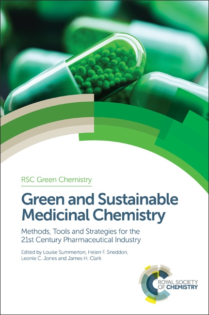 Front cover_Green And Sustainable Medicinal Chemistry