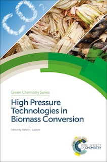 Couverture_High Pressure Technologies In Biomass Conversion