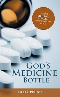 God's Medicine Bottle