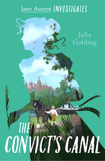 Couverture_The Convict's Canal (Jane Austen Investigates)