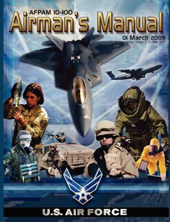 Front cover_Airman's Manual Afpam 10-100. 01 March 2009, Incorporating Change 1, 24 June 2011