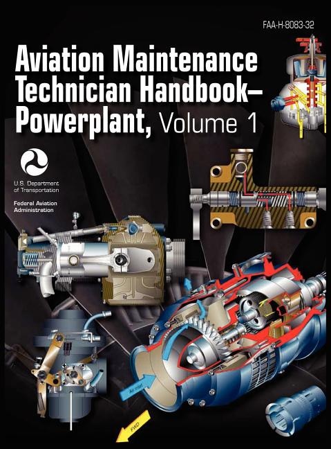 Couverture_Aviation Maintenance Technician Handbook - Powerplant. Volume 1 (FAA-H-8083-32)
