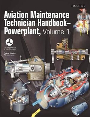 Front cover_Aviation Maintenance Technician Handbook - Powerplant. Volume 1 (FAA-H-8083-32)