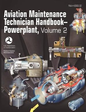 Couverture_Aviation Maintenance Technician Handbook - Powerplant. Volume 2 (FAA-H-8083-32)