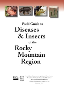 Couverture_Field Guide to Diseases and Insects of the Rocky Mountain Region