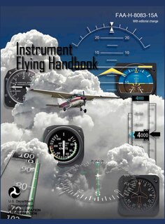 Front cover_Instrument Flying Handbook (faa-h-8083-15a) (revised Edition)
